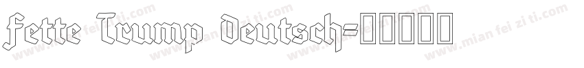 Fette Trump Deutsch字体转换